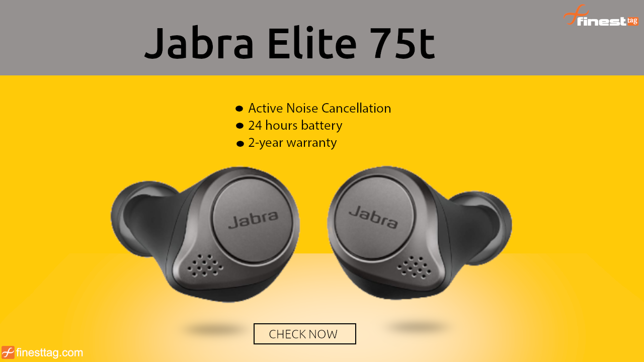 Jabra Elite 75t Review, True Wireless Earbuds @ Best Price in India features
