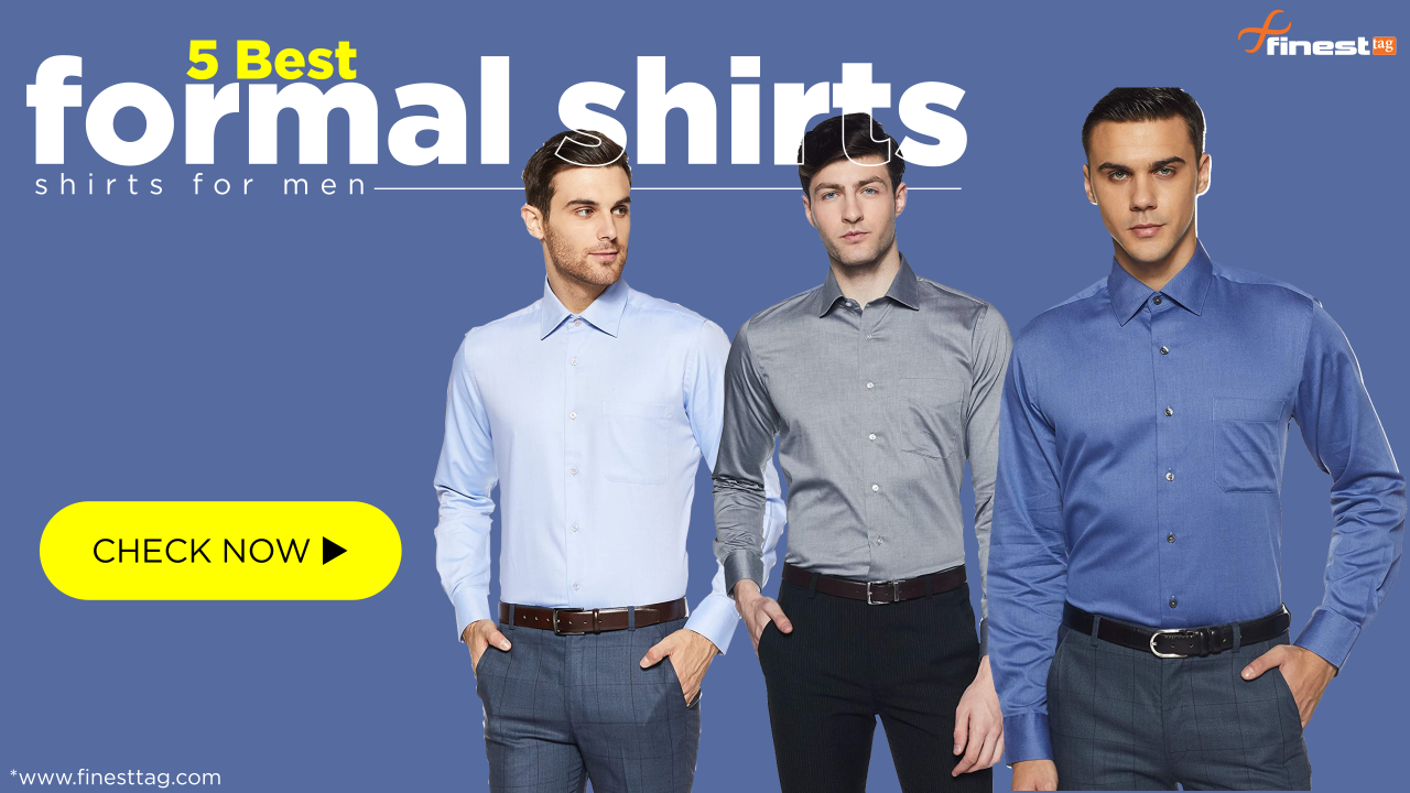 5 Best formal shirts for men on Amazon (2021)