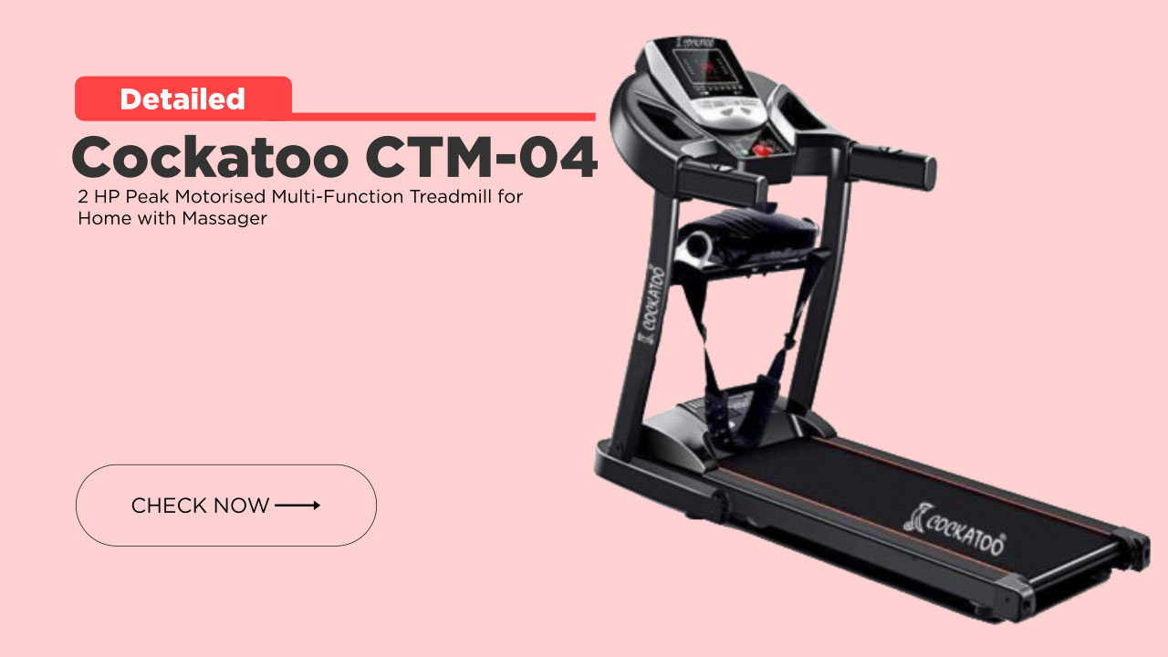 Cockatoo CTM-04 Series Home Use 1.5 HP - 2 HP Peak Motorised Multi-Function Treadmill for Home with Massager- Price in India
