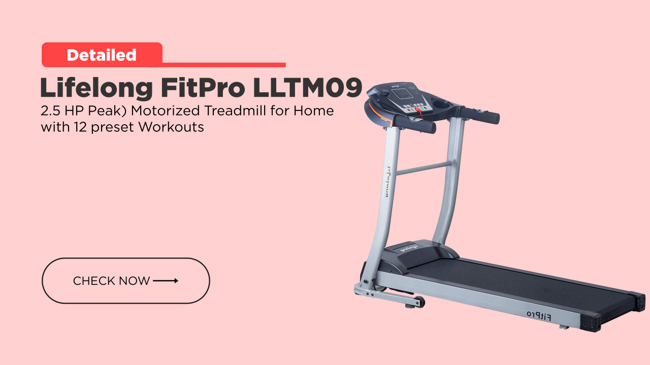 Lifelong FitPro LLTM09 (2.5 HP Peak) Motorized Treadmill for Home use | review with Best price in India