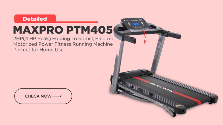 MAXPRO PTM405 2HP(4 HP Peak) Folding Treadmill, Electric Motorized Power Fitness Running Machine with LCD Display and Mobile Phone Holder Perfect for Home Use | Review with Best Price