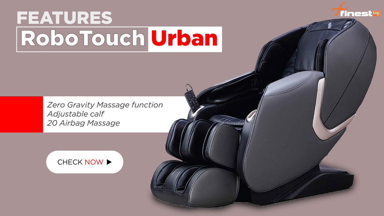 RoboTouch Urban Full Body Massage Chair with zero gravity-features | Review with Best Price in India