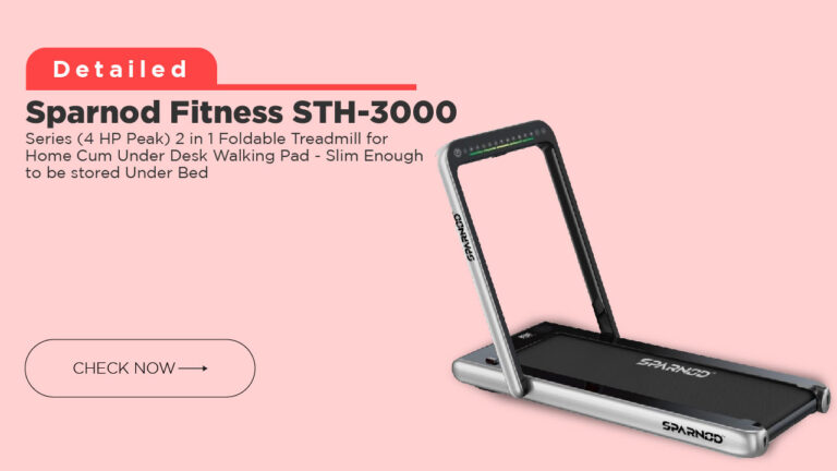 Sparnod Fitness STH-3000 Series (4 HP Peak)- Review with Best Price in India