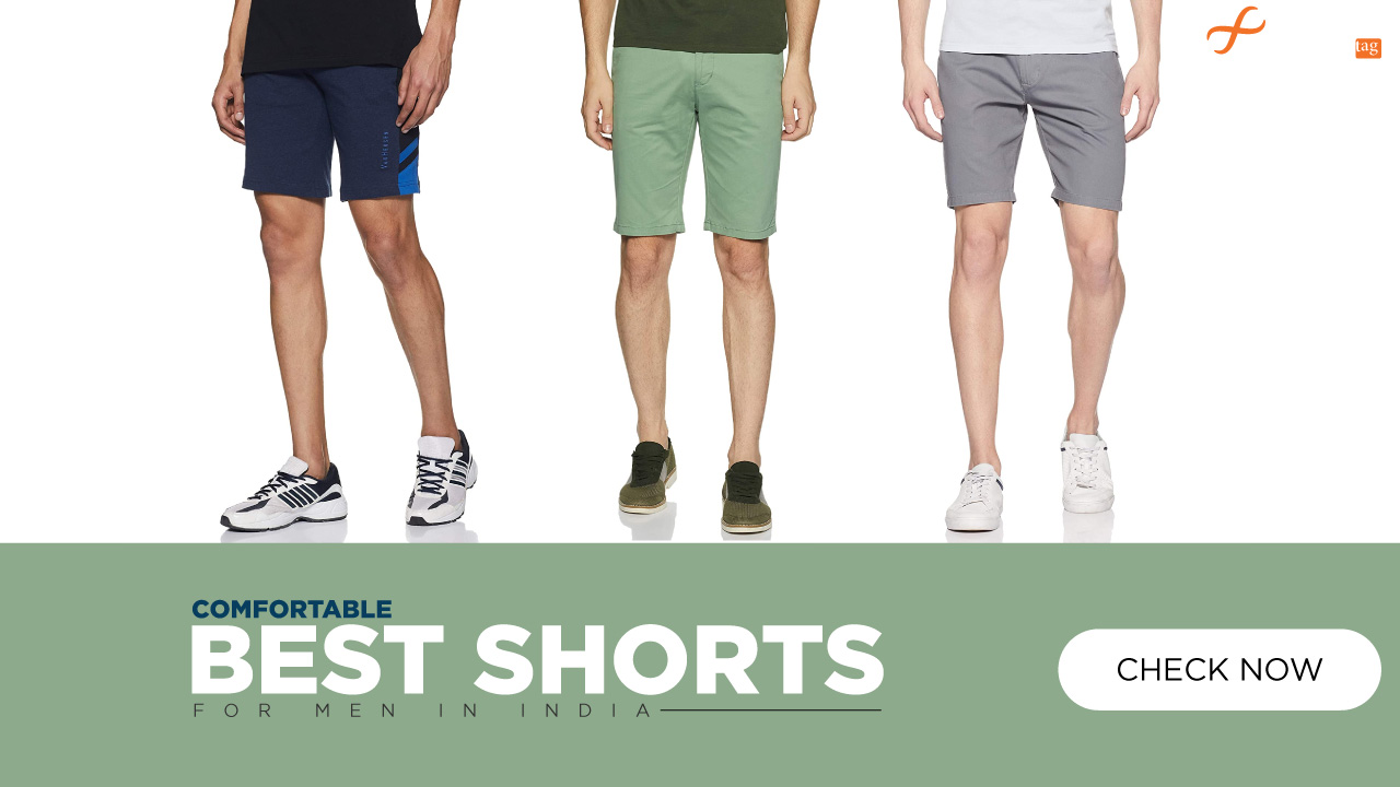 Comfortable: Best Shorts for men in India