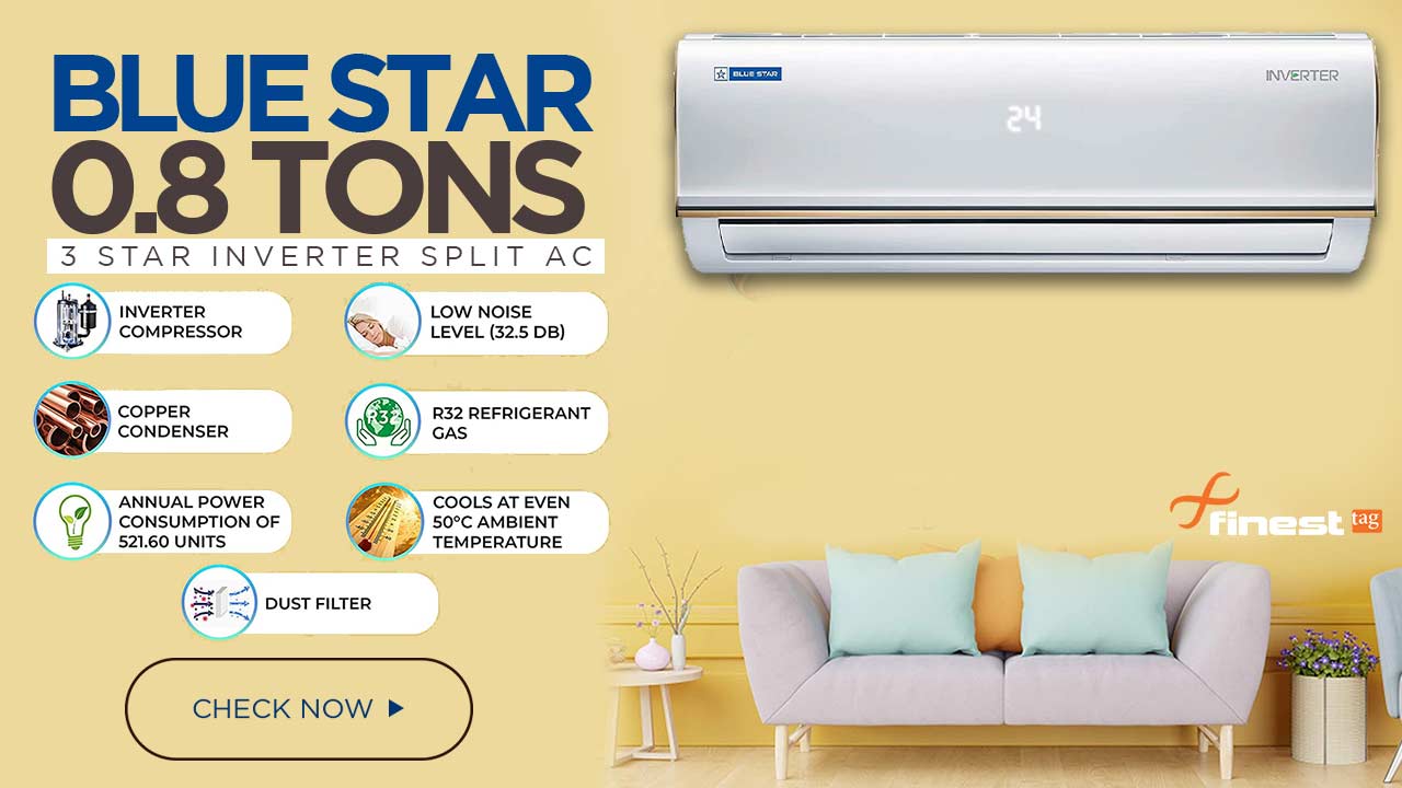 Blue Star 0.8 Tons 3 Star-Features | Review, Inverter Split AC (IC309RBTU) @ Best Price in India